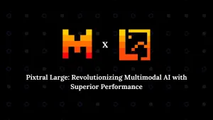 Pixtral Large: Revolutionizing Multimodal AI with Superior Performance